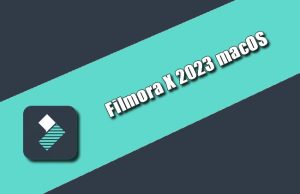 Filmora X 2023 macOS Torrent 