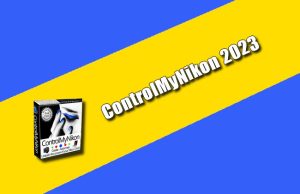 ControlMyNikon 2023 Torrent