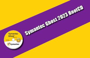 Symantec Ghost 2023 BootCD Torrent 
