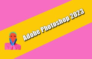 Photoshop 2023 Multi Torrent 