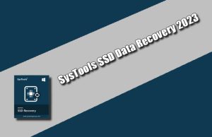 SysTools SSD Data Recovery 2023 Torrent