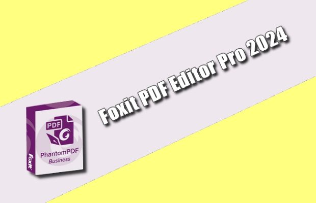 Foxit PDF Editor Pro 2024 Torrent