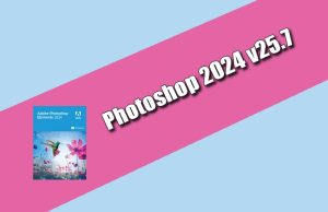 Adobe Photoshop 2024 v25.7 Torrent