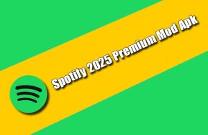 Spotify 2025 Premium Mod Apk