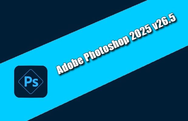 Adobe Photoshop 2025 v26.5 Torrent