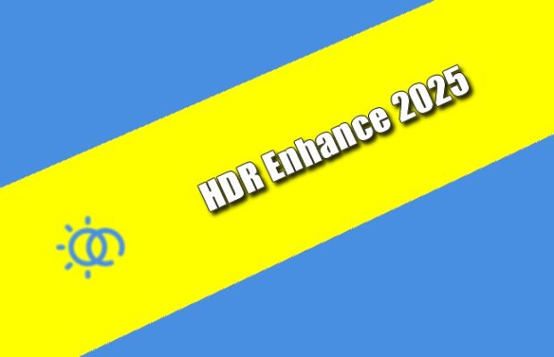HDR Enhance 2025 Torrent