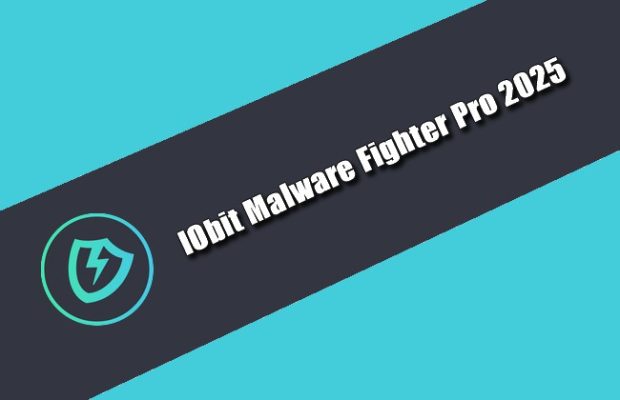 IObit Malware Fighter Pro 2025 Torrent