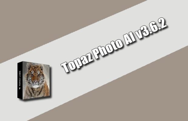 Topaz Photo AI v3.6.2 Torrent